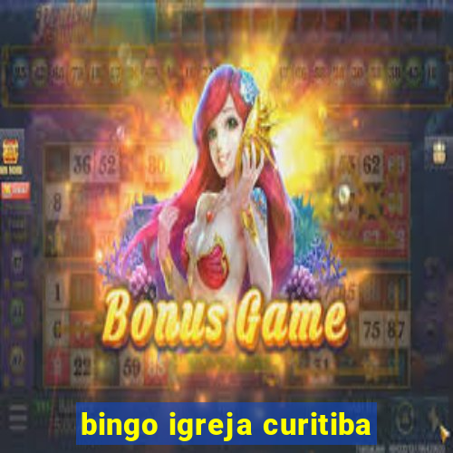 bingo igreja curitiba